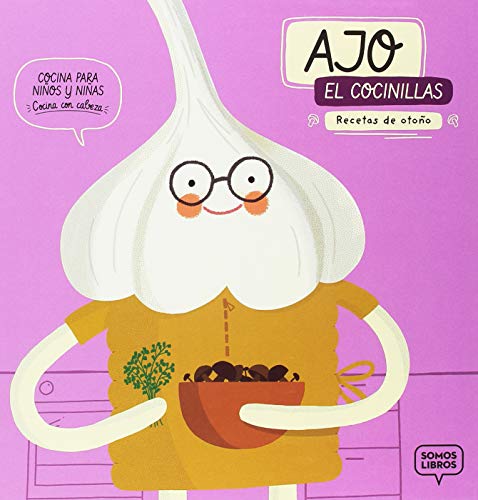 Ajo, el cocinillas: Recetas de otoño