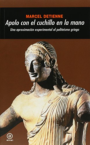 Apolo con el cuchillo en la mano: 220 (Universitaria)