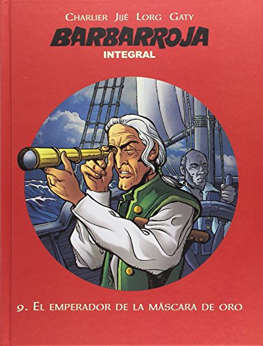 Barbarroja integral 9: El emperador de la máscara de oro (INTEGRALES - CLASICOS)
