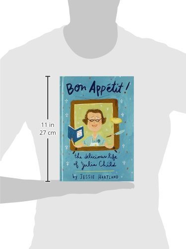 Bon Appetit! the Delicious Life of Julia Child