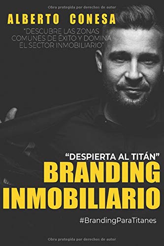 BRANDING INMOBILIARIO: Despierta Al Titán