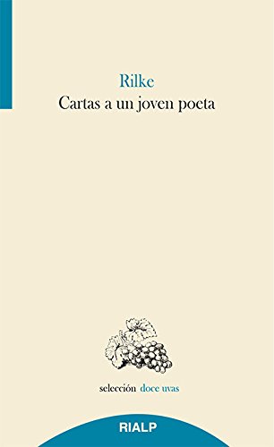 Cartas A Un Joven Poeta (Doce uvas)