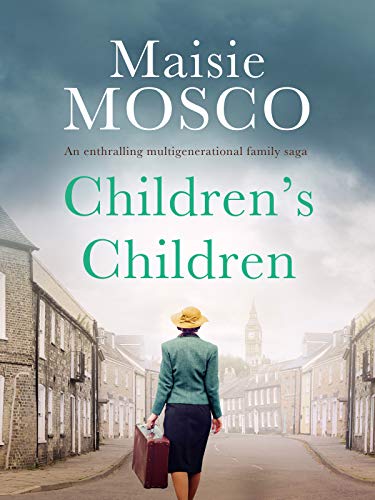 Children's Children: An enthralling multigenerational family saga (Almonds and Raisins Book 3) (English Edition)