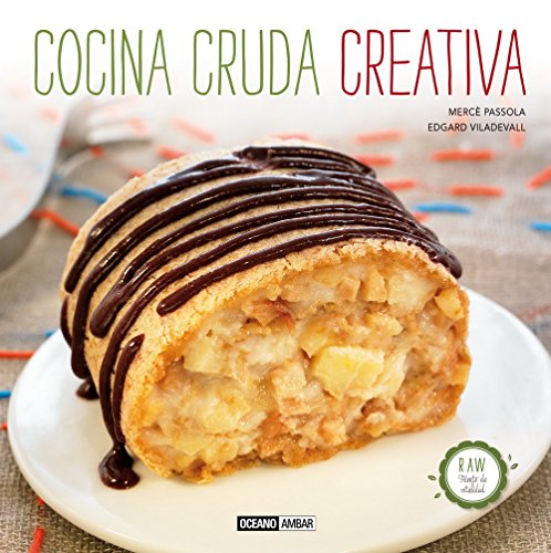 Cocina Cruda Creativa (Cocina natural)