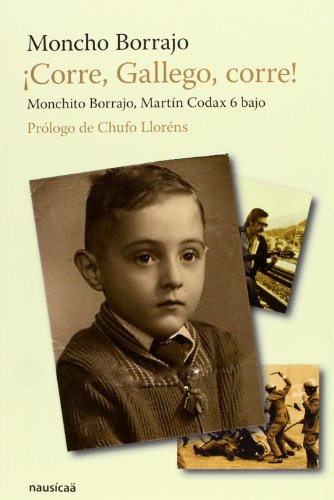 ¡Corre, gallego, corre!: Monchito Borrajo, Martín codax 6 bajo (ENSAYO)