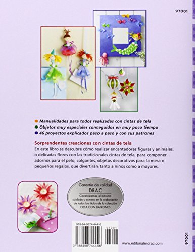 Crea Con Patrones. Figuras Y Adornos Con Cintas De Tela (Cintas 1)