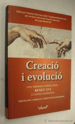 Creació i evolució: Una trobada amb el Papa Benet XVI a Castel Gandolfo (CLARET)