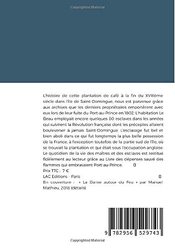 Crépuscule d’une plantation de café à Saint-Domingue: L’habitation Le Beau (1791-1798)