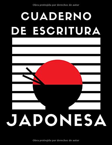 Cuaderno De Escritura Japonesa: Manuscrito Genkouyoushi para aprender japonés Para principiantes, aprender símbolos kanji y caracteres kana, 150 páginas