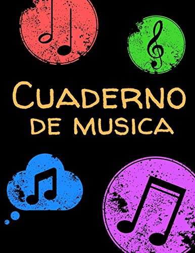 Cuaderno de musica: Cuaderno De Música Pentagramado, Con 8 Pentagramas Por Página, Muy Fácil Para Escribir Notas; Libreta Notación Musical, Tamaño A4, ... para escuela y práctica individual 2019 2020