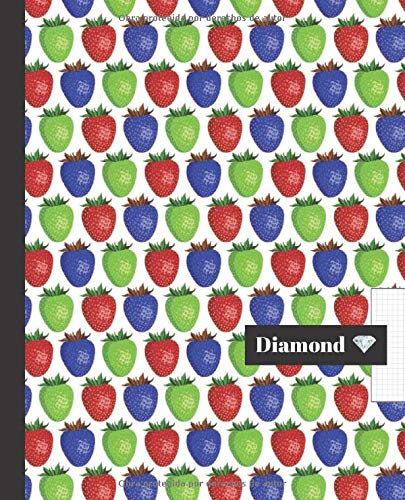 CUADERNO ESCOLAR: Cuaderno de hoja cuadriculada DIAMOND |  Tamaño especial para la mochila o cartera del colegio  | 120 páginas de cuadrícula de Papel ... calidad | Bonito diseño - fresas de colores.