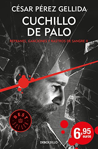 Cuchillo de palo (Refranes, canciones y rastros de sangre 2)