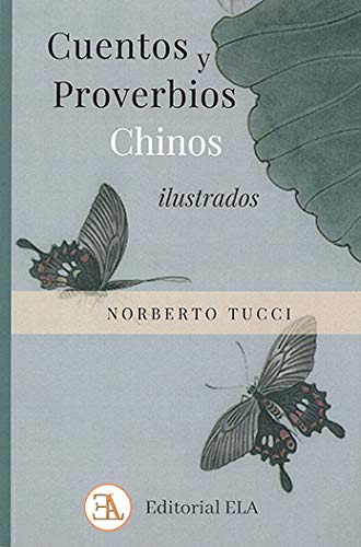 Cuentos y proverbios chinos ilustrados (LOS MEJORES CUENTOS)