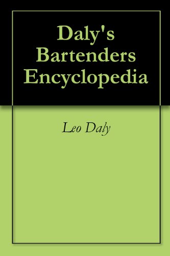 Daly's Bartenders Encyclopedia (English Edition)
