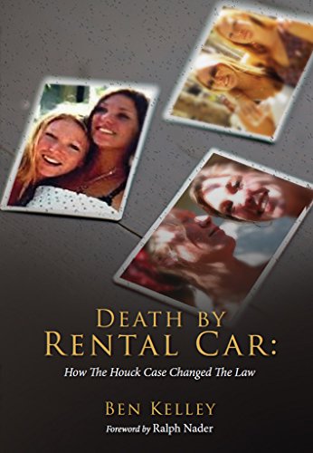 Death by Rental Car: How The Houck Case Changed The Law (English Edition)