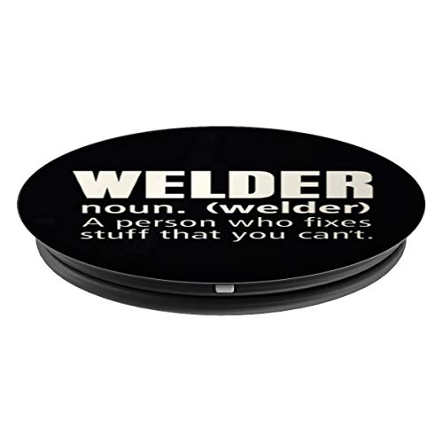 Definición de soldador Arregla cosas divertidas de soldadura PopSockets Agarre y Soporte para Teléfonos y Tabletas
