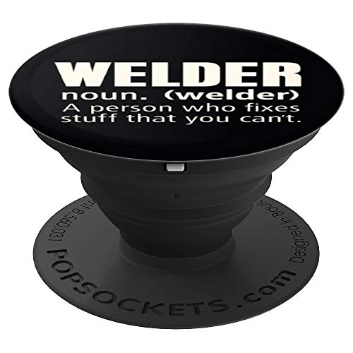Definición de soldador Arregla cosas divertidas de soldadura PopSockets Agarre y Soporte para Teléfonos y Tabletas