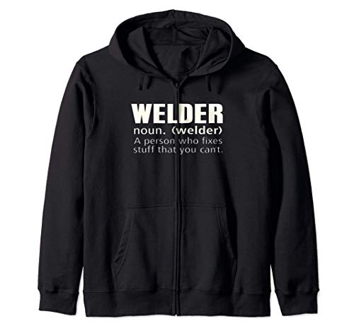 Definición de soldador Arregla cosas divertidas de soldadura Sudadera con Capucha