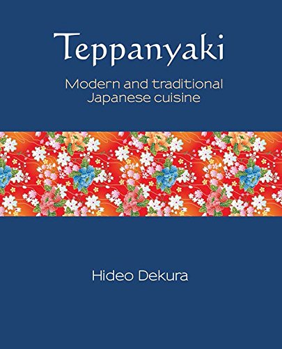 Dekura, H: Teppanyaki (Silk Series)