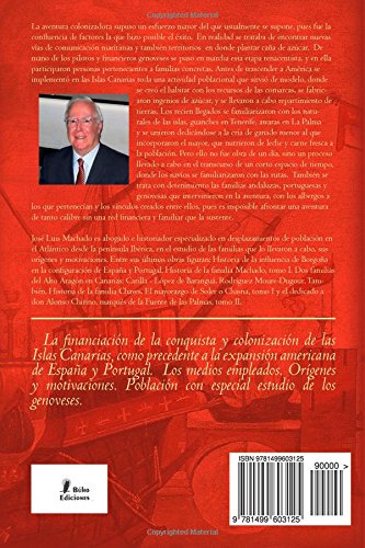 Del Mediterráneo hacia el Atlántico. La aventura colonizadora: La financiación de la conquista y colonización de las Islas Canarias como precedente a la expansión americana de España y Portugal