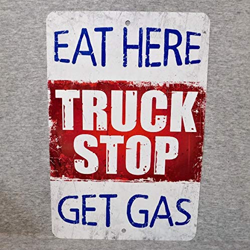Desconocido Señal de Metal Unkown para camioneta o camión Stop Eat Here Get Gasolinera, Camionero, Centro de Viaje, Restaurante, Coche, Aluminio, 20 x 30 cm