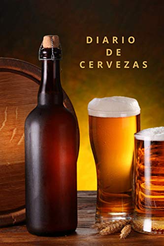 DIARIO DE CERVEZAS: CUADERNO DE DEGUSTACIÓN | Lleva un registro de todos los detalles: marca, tipo, sabor, aroma, valoración, lugar... | Regalo especial para Amantes de la cerveza