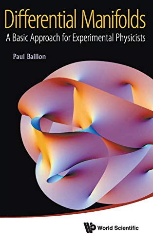 DIFFERENTIAL MANIFOLDS: A BASIC APPROACH FOR EXPERIMENTAL PHYSICISTS