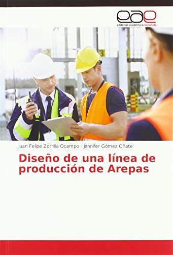 Diseño de una línea de producción de Arepas