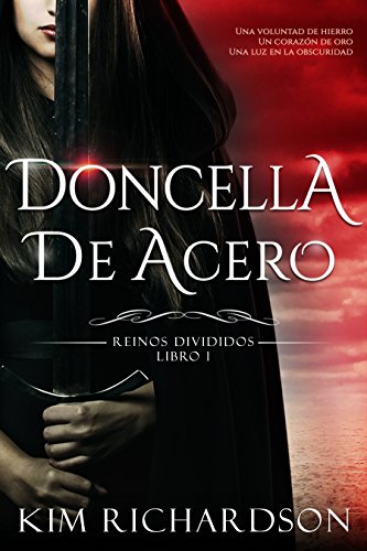 Doncella de Acero (Reinos Divididos nº 1)