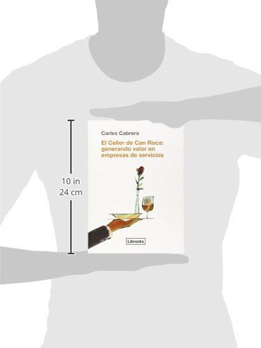 El Celler de Can Roca: Generando valor en empresas de servicios: 1 (Criteria)
