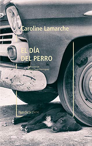 El día del perro (Otras Latitudes)