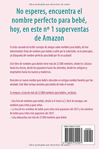 El Embarazo: Libro de Nombres para Bebés: (más de 22 000 nombres para niñas, niños y los nombres de bebés más populares en el 2021)