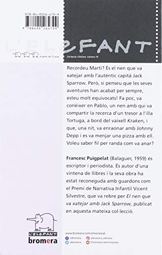 El Nen Que Es Va Menjar Una Pizza Amb Jack Sparrow: 19 (L'Elefant)