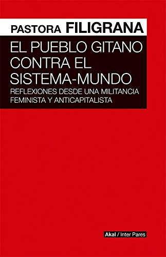 El pueblo gitano Contra El sistema-mundo (Interpares)