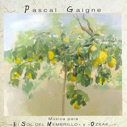 El Sol Del Membrillo (Pascal Gaigne)