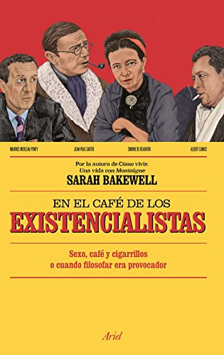 En el café de los existencialistas: Sexo, café y cigarrillos o cuando filosofar era provocador