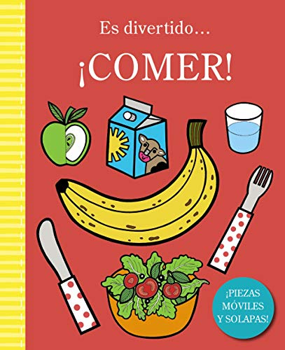 Es divertido... ¡comer! (Castellano - A PARTIR DE 0 AÑOS - PROYECTO DE 0 A 3 AÑOS - Libros manipulativos)