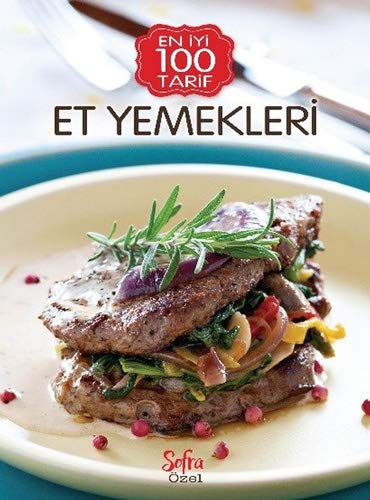 Et Yemekleri - En İyi 100 Tarif Sofra Özel
