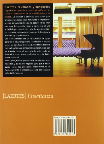 Eventos, reuniones y banquetes: Organización, gestión y comercialización de los servicios contratados en un establecimiento de calidad (Laertes Enseñanza)