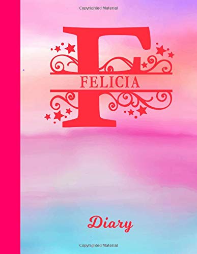 Felicia: Diary - Personalized First Name & Letter Initial Personal Writing Journal | Glossy Pink & Blue Watercolor Effect Cover | Daily Diaries for ... | Write about your Life, Goals & Interests