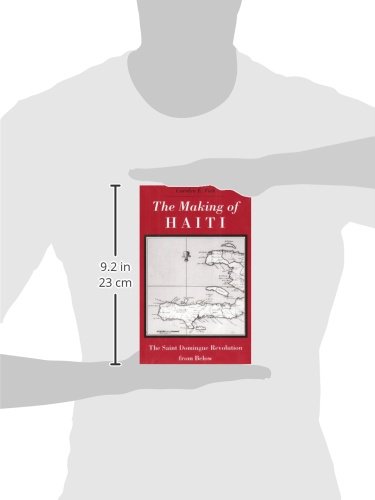 Fick, C: Making Haiti: Saint Domingue Revolution from Below