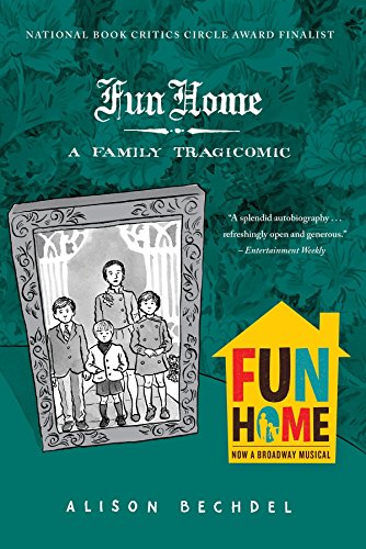 Fun Home: A Family Tragicomic (Mariner Books)
