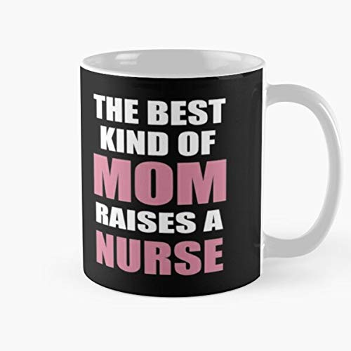 Funny For Inspired Best A Nurses Raises of The Mom Nurse Kind Best 11 oz Kaffeebecher - Nespresso Tassen Kaffee Motive