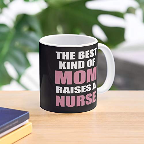 Funny For Inspired Best A Nurses Raises of The Mom Nurse Kind Best 11 oz Kaffeebecher - Nespresso Tassen Kaffee Motive