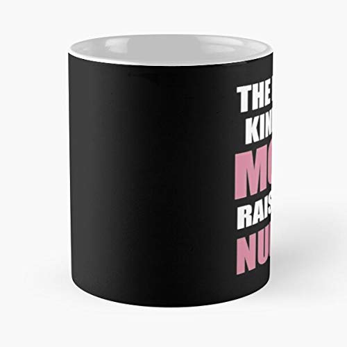 Funny For Inspired Best A Nurses Raises of The Mom Nurse Kind Best 11 oz Kaffeebecher - Nespresso Tassen Kaffee Motive