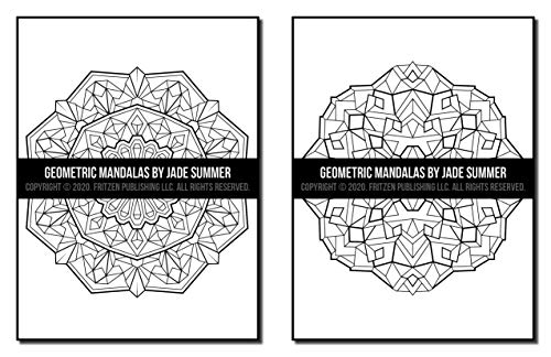 Geometric Mandalas: An Adult Coloring Book with 50 Unique Mandalas for Relaxation and Stress Relief