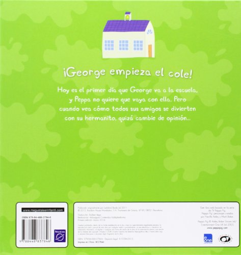 ¡George empieza el cole! (Un cuento de Peppa Pig)