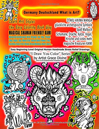 GERMANY DEUTSCHLAND What is Art OTAKU ANIMA MANGA glückliche archetypische Symbole Spaß Malbuch Schamane, Drache, Katze, Vogel, Hirsche und vieles mehr magische Kreaturen KAMI
