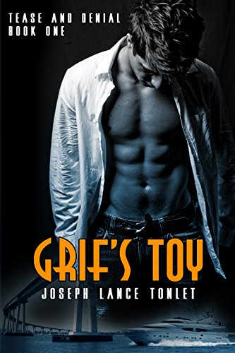 Grif's Toy: Tease and Denial Book One (English Edition)