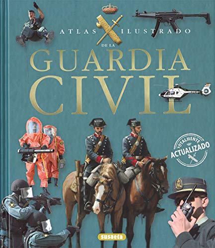 Guardia Civil (Atlas Ilustrado)